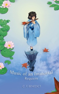 Abbildung von: Music Of An Immortal - C. F. Benedict