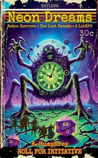 Enlarge image Cover: Neon Dreams - B. Humphrey