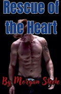 Cover: Rescue of the Heart - Morgan Steele