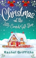Cover: Christmas at the Little Cornish Gift Shop - RACHEL GRIFFITHS
