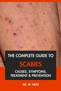Cover: The Complete Guide to Scabies: Causes, Symptoms, Treatment & Prevention - Interactive Media Licensing