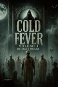 Cover: Cold Fever Volume One - Cold Fever Books
