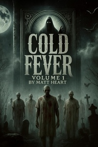 Enlarge image Cover: Cold Fever Volume One - Cold Fever Books