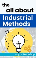 Cover: the all about Industrial Methods (The Industrial bibles of engr's Workshop) - IL Publishing house