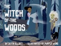 Cover: The Witch of the Woods - Rosetta Press