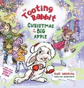 Cover: The Tooting Rabbit-Christmas in the Big Apple - Charles Wendling