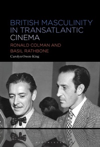 Abbildung von: British Masculinity in Transatlantic Cinema - Bloomsbury Academic