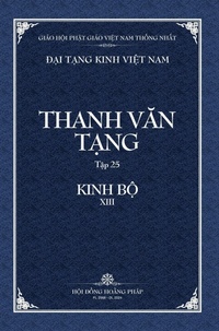 Enlarge image Cover: Thanh Van Tang, Tap 25 - Vietnam Great Tripitaka Foundation