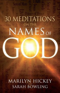Enlarge image Cover: 30 Meditations on the Names of God - Whitaker House
