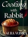 Cover: Cooking with Rabbit - Gabriel's Horn Publishing