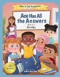 Cover: Ace Has All the Answers - Ms. Pencil & Ms. Paper