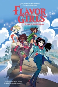 Abbildung von: Flavor Girls: Return to the Mothership - Archaia Studios Press