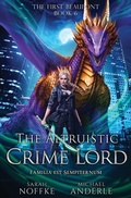Cover: The Altruistic Crime Lord - Lmbpn Publishing