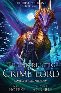 Enlarge image Cover: The Altruistic Crime Lord - Lmbpn Publishing