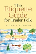 Cover: The Etiquette Guide For Trailer Folk - ARPress