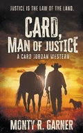 Cover: Card, Man of Justice - Wolfpack Publishing LLC