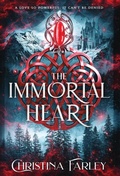 Cover: The Immortal Heart - Everbound Press