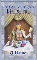 Cover: Isekai Veteran: Heretic (Tenobre Cycle) - Bongosian Press