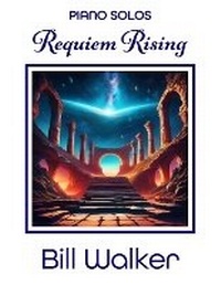 Enlarge image Cover: Requiem Rising - Bill Walker Music Publishing