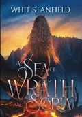 Cover: A Sea of Wrath and Scoria -Hardcover Distribution Off - Whitney Stanfield