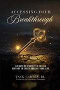 Cover: Accessing Your Breakthrough - McClure Publishing, Inc.