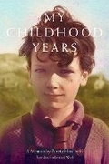 Cover: My Childhood Years - White Goat Press