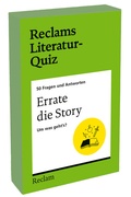Cover: Errate die Story. Um was geht's? 50 Fragen und Antworten f&uuml;r B&uuml;chermenschen - Reclam