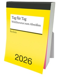 Abbildung von: Tag für Tag. Weltliteratur zum Abreißen 2026 - Reclam