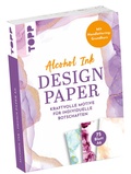 Cover: Design Paper DIN A6 Alcohol Ink - frechverlag GmbH