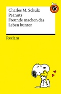 Bild: Peanuts. Freunde machen das Leben bunter - Reclam