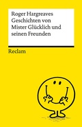 Cover: Geschichten von Mister Gl&uuml;cklich und seinen Freunden - Reclam