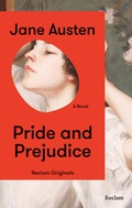 Cover: Pride and Prejudice. A Novel - Reclam