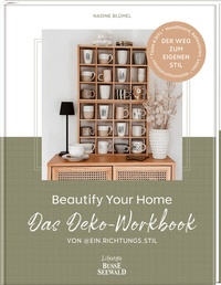 Abbildung von: Beautify Your Home. Das Deko-Workbook von @ein.richtungs.stil - BusseSeewald