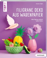 Abbildung von: Filigrane Deko aus Wabenpapier (kreativ.kompakt) - Frech