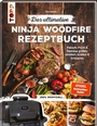Cover: Das ultimative Ninja Woodfire Rezeptbuch - frechverlag GmbH