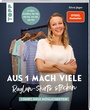 Cover: Aus 1 mach viele. Raglan-Shirts stricken - frechverlag GmbH