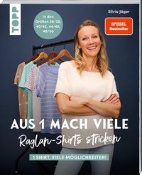 Abbildung von: Aus 1 mach viele. Raglan-Shirts stricken - Frech