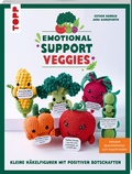 Cover: Emotional Support Veggies. Kleine H&auml;kelfiguren mit positiven Botschaften - frechverlag GmbH