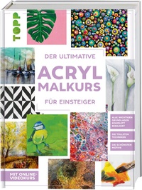 Abbildung von: Der ultimative ACRYLMALKURS für Einsteiger - Frech