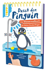 Abbildung von: Dusch den Pinguin. Das Wassermalbuch zum Mitmachen - Frech