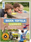 Cover: Bauen, T&uuml;fteln, Selbermachen - frechverlag GmbH
