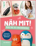 Cover: N&auml;h mit! Neues aus der Kindern&auml;hschule - frechverlag GmbH