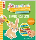 Cover: Das Verbastelbuch f&uuml;r die Allerkleinsten. Schneiden und Kleben. Frohe Ostern - frechverlag GmbH