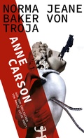 Cover: Norma Jeane Baker von Troja - Matthes & Seitz Berlin
