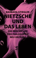 Cover: Nietzsche und das Leben - Matthes & Seitz Berlin