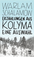 Cover: Erz&auml;hlungen aus Kolyma - Matthes & Seitz Berlin