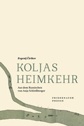 Cover: Koljas Heimkehr - Friedenauer Presse