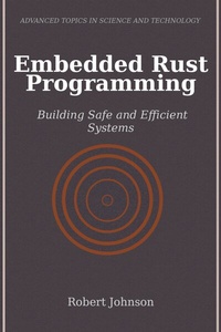 Abbildung von: Embedded Rust Programming - HiTeX Press