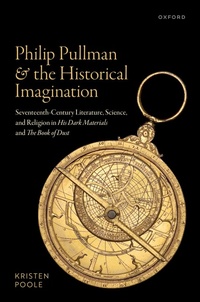 Abbildung von: Philip Pullman and the Historical Imagination - Oxford University Press