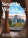 Cover: Seattle Walks - University of Washington Press
